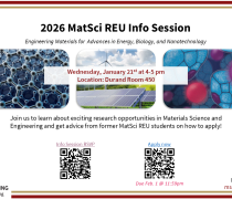 Image of the 2026 MatSci REU opportunity, with an info session on Jan 21 at 4pm in Durand 450.